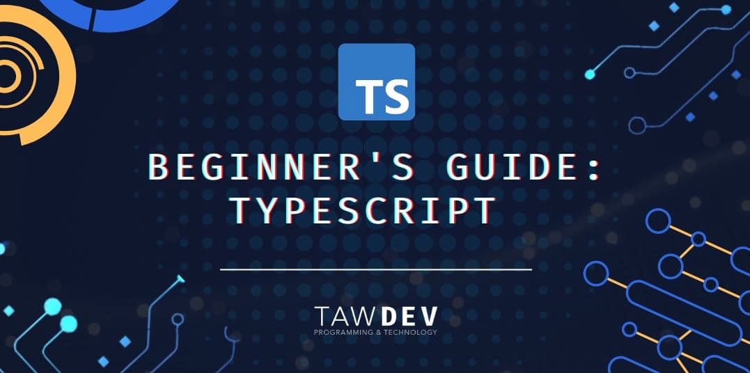 Beginner's Guide to TypeScript