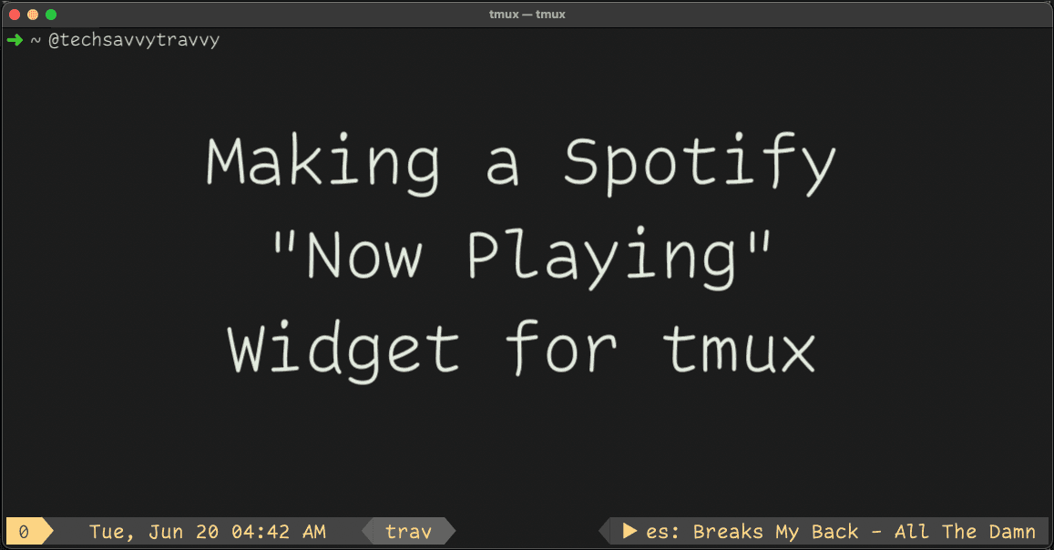 Making a Spotify “Now Playing” Widget for tmux
